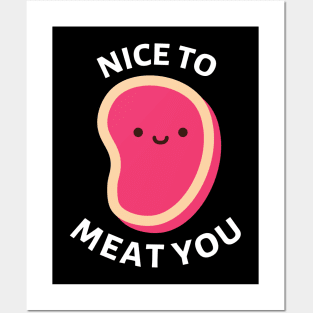 Nice To Meat You | Cute Meat Pun Posters and Art